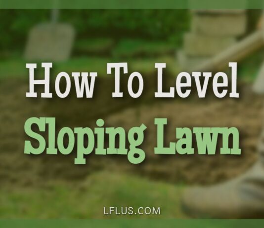How To Level A Sloping Lawn