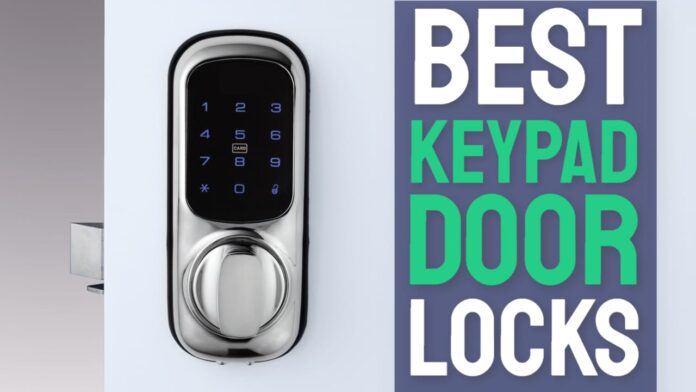 best keypad door lock