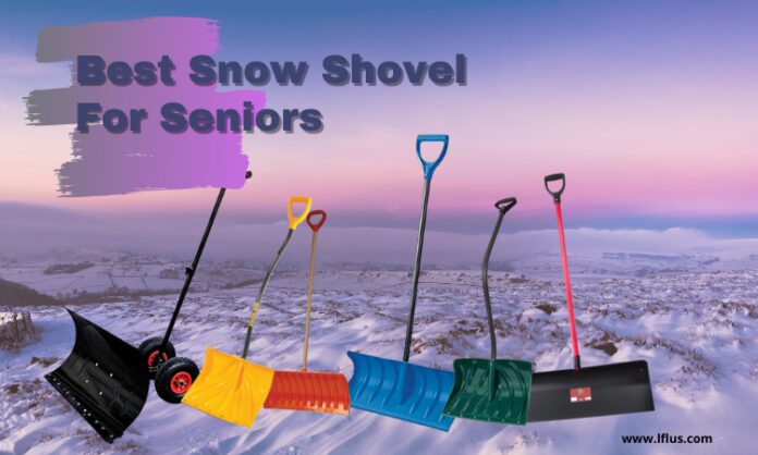 best snow shovel for seniors