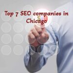 7 Top SEO Companies near Chicago, IL